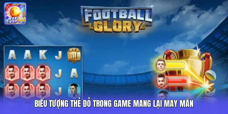 Biểu tượng thẻ đỏ trong game mang lại may mắn