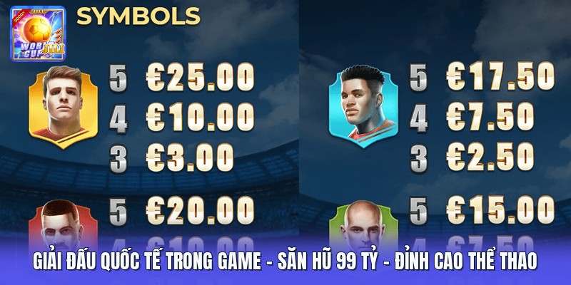 Giải Đấu Quốc Tế Trong Game | Săn Hũ 99 Tỷ - Đỉnh Cao Thể Thao